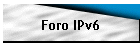 Foro IPv6